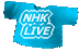 NHK  LIVE 